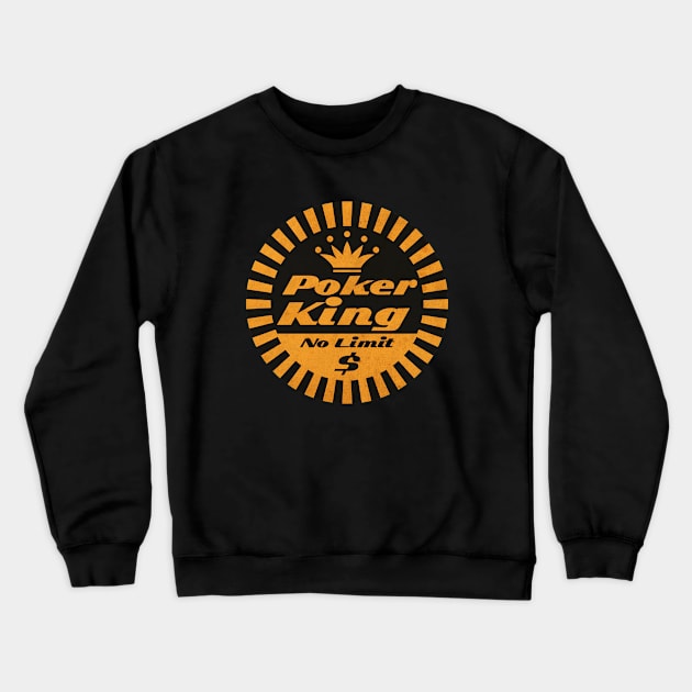 Poker King Session Crewneck Sweatshirt by CTShirts